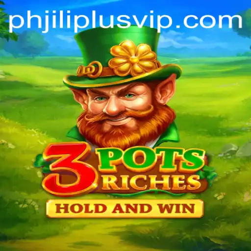 Discover the Exciting World of 3potsRiches: A Unique Gaming Experience